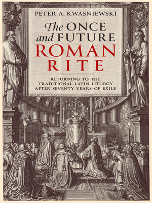 cover image of The Once and Future Roman Rite
